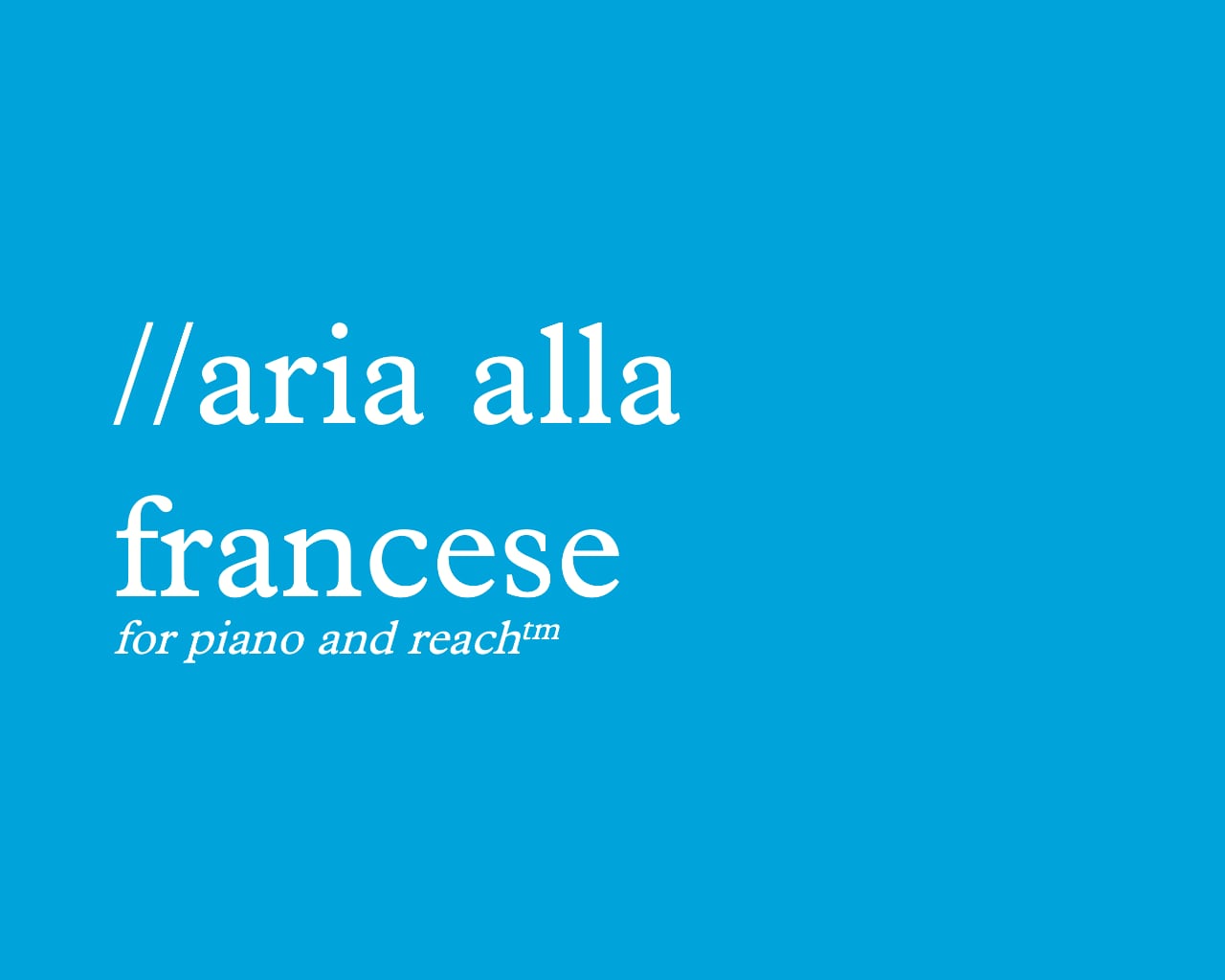 Cover image from the aria alla francese scoresheet cover. Links to a performance of aria alla francese on YouTube.